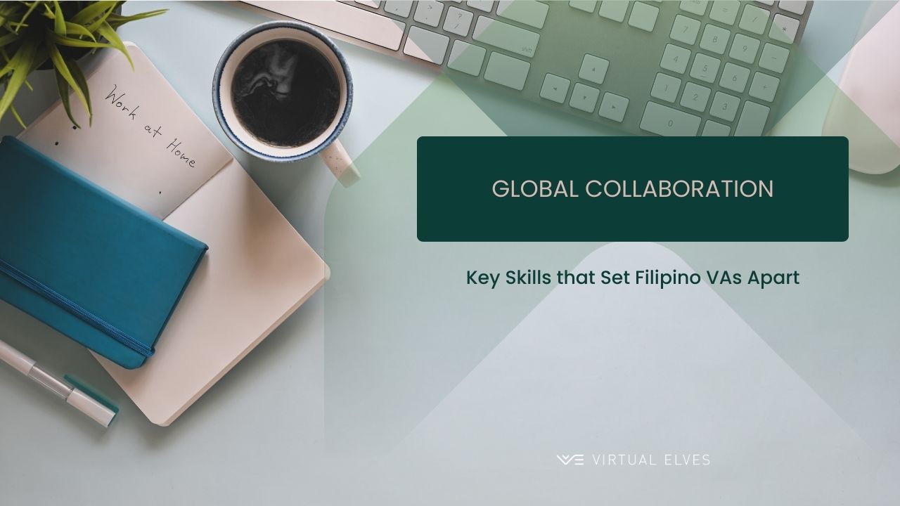 “Global Collaboration: Filipino Virtual Assistants Breaking Barriers in the Digital Era”