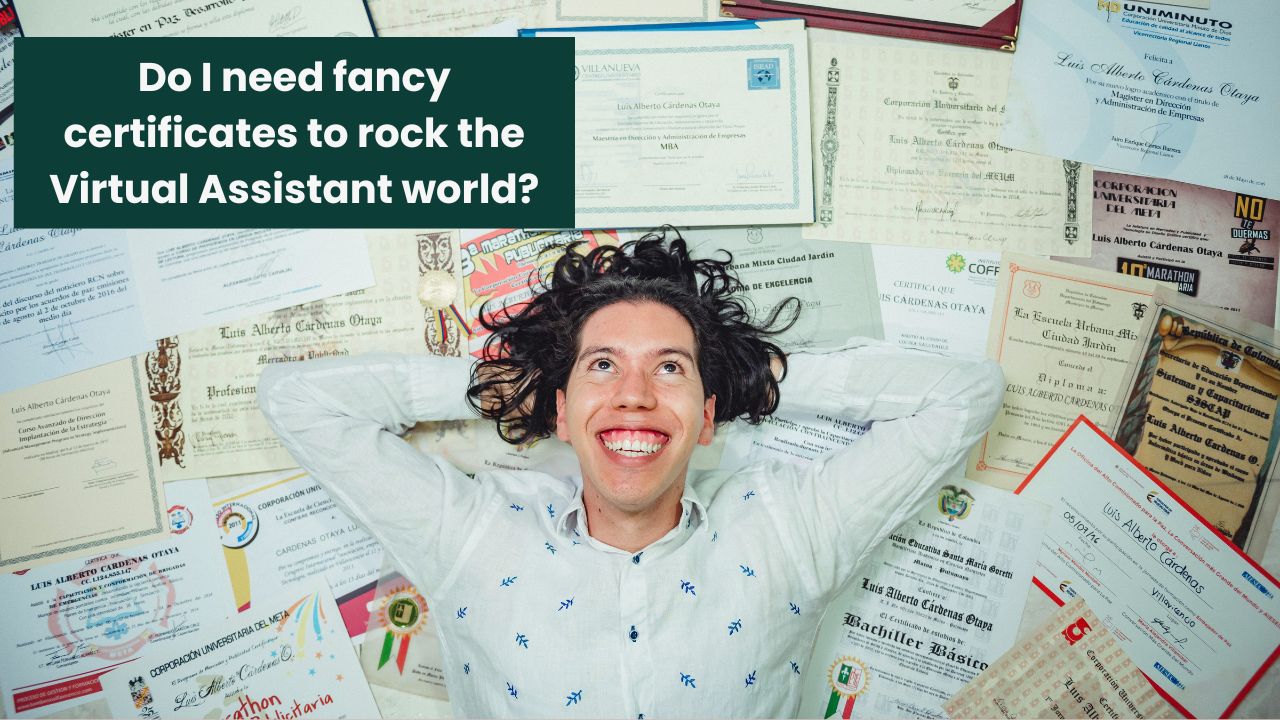 Does a certificate help in becoming a Virtual Assistant?