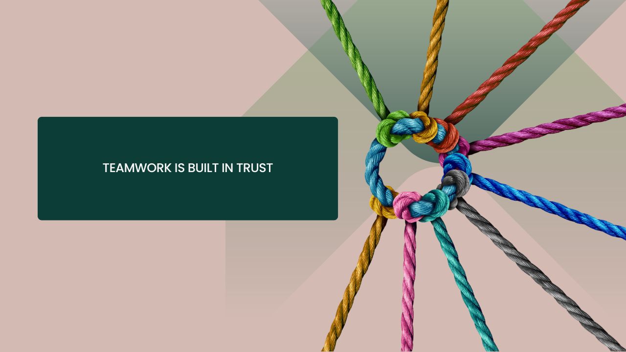 Building Trust in Teams: How to Become a Great Team Member