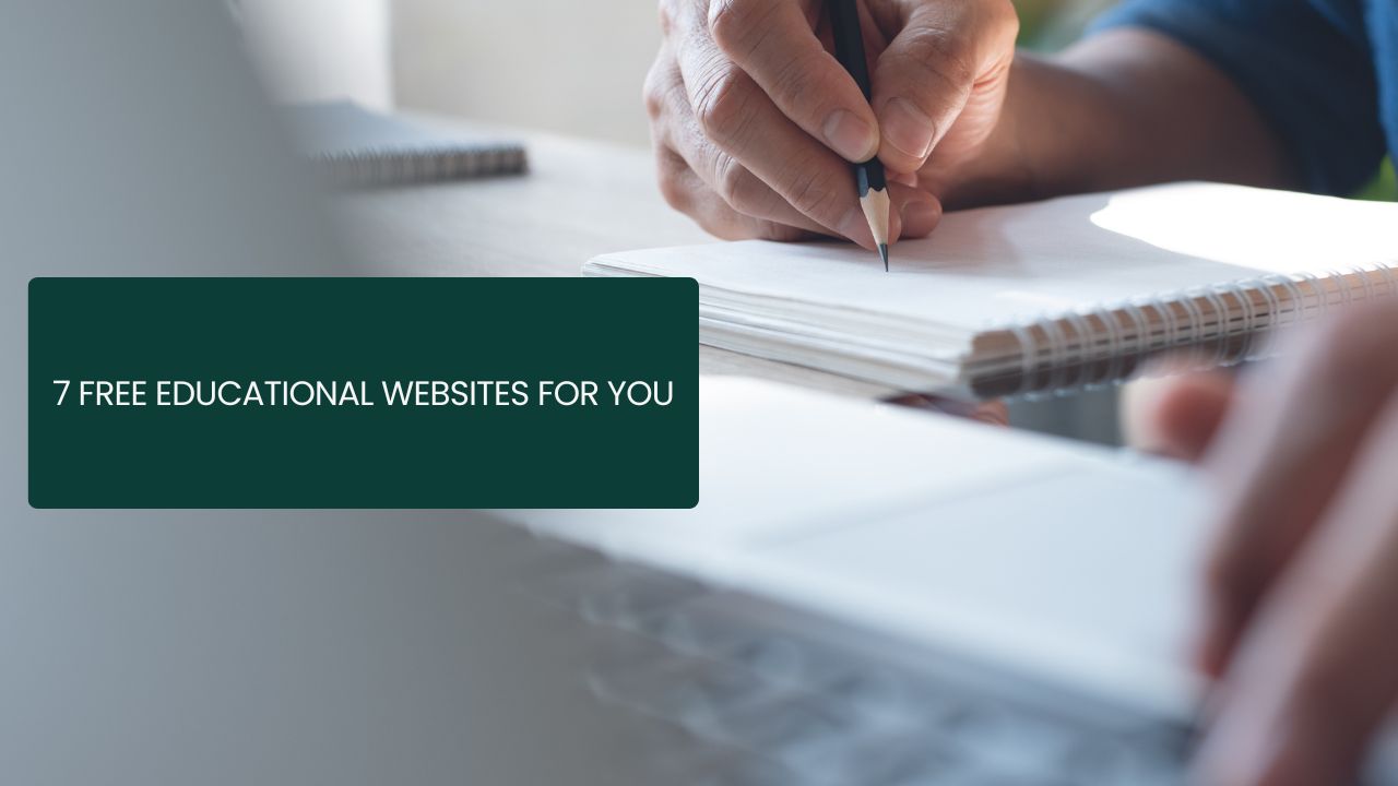 Enhance Your Skills for Free: The 7 Best Educational Websites For You