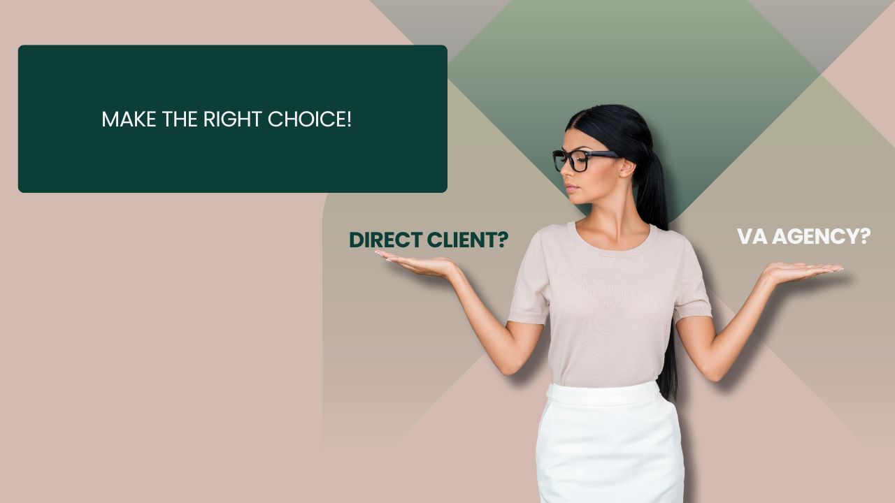 Direct Clients vs. VA Agencies: Which is Better for Virtual Assistants?
