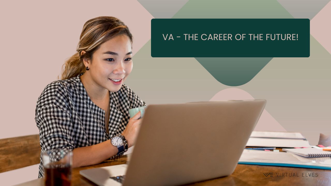 Why Virtual Assistance is the Career of the Future