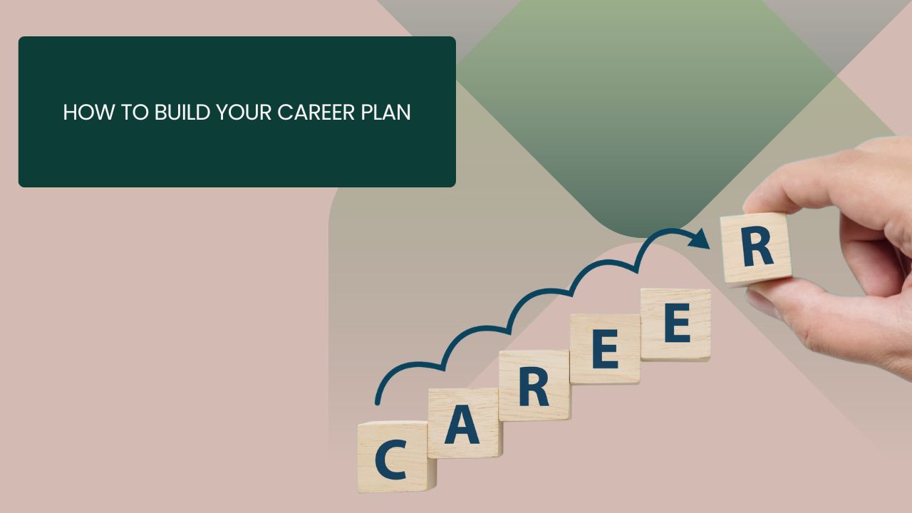 Why Every Professional Needs a Career Plan – Whether You’re a Fresh Grad or Seasoned Pro